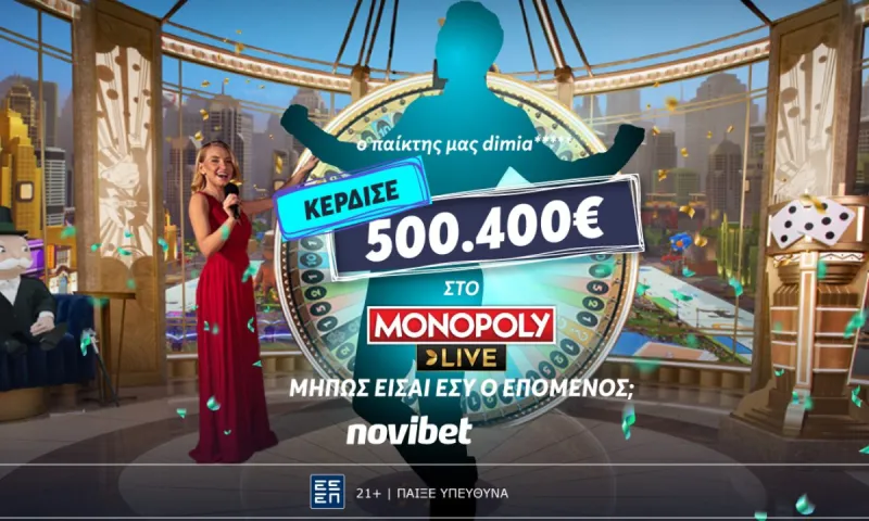 Μεγάλη Νίκη στο Καζίνο της Novibet: Παίκτης Κέρδισε 500.400€ στο Monopoly Live!