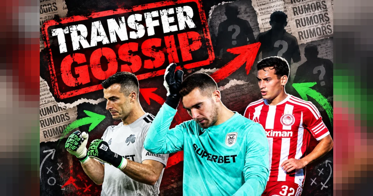 Transfer Gossip: Έσε, Ολυμπιακός, Πένια και ΑΕΚ | Αθλητικά στο LivePress.gr